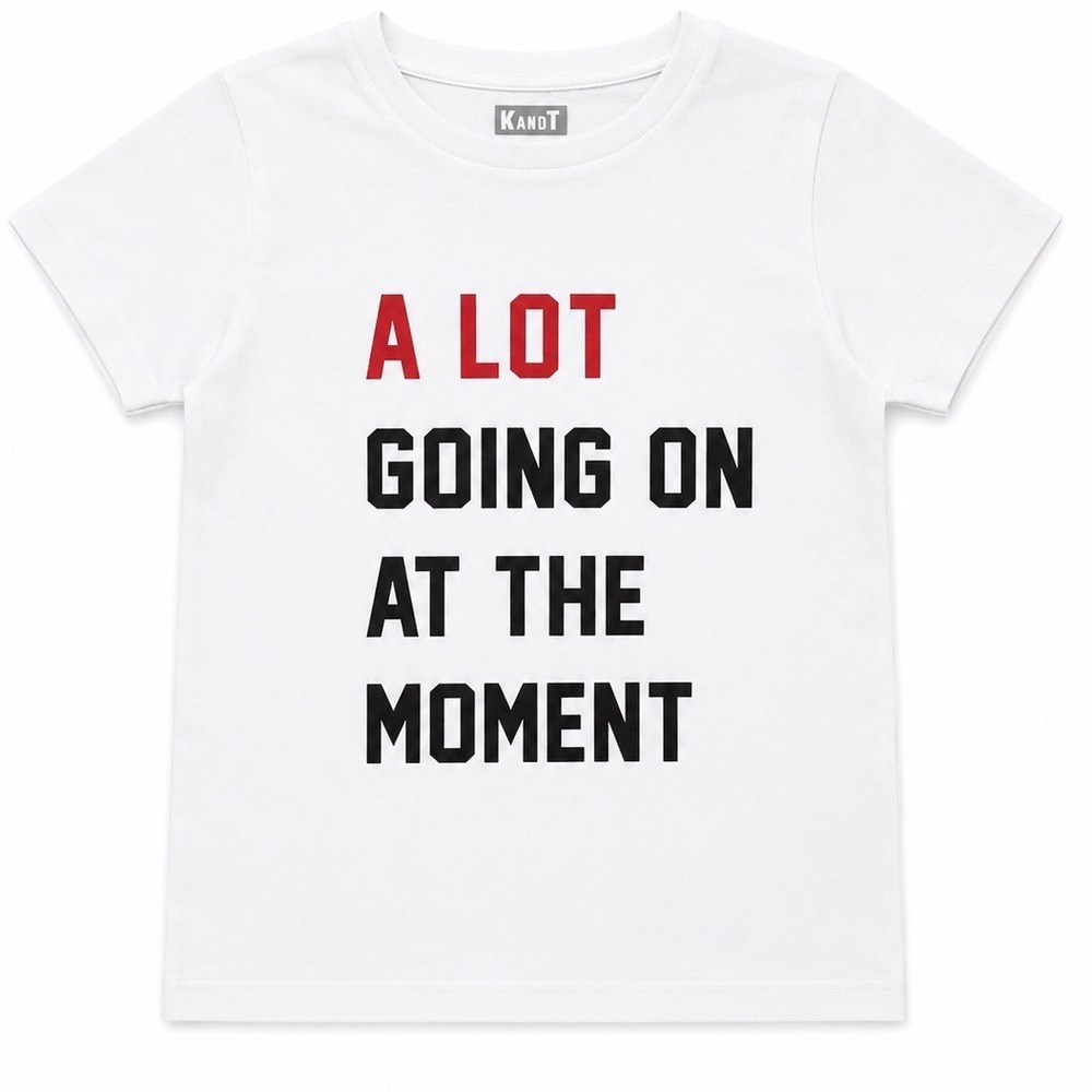 KandT Apparel Kids White A Lot Going On At The Moment Graphic Tee Shirt Size YM